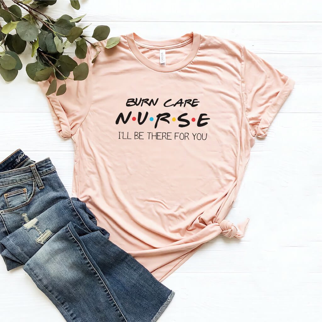 Burn Care Nurse Tee
