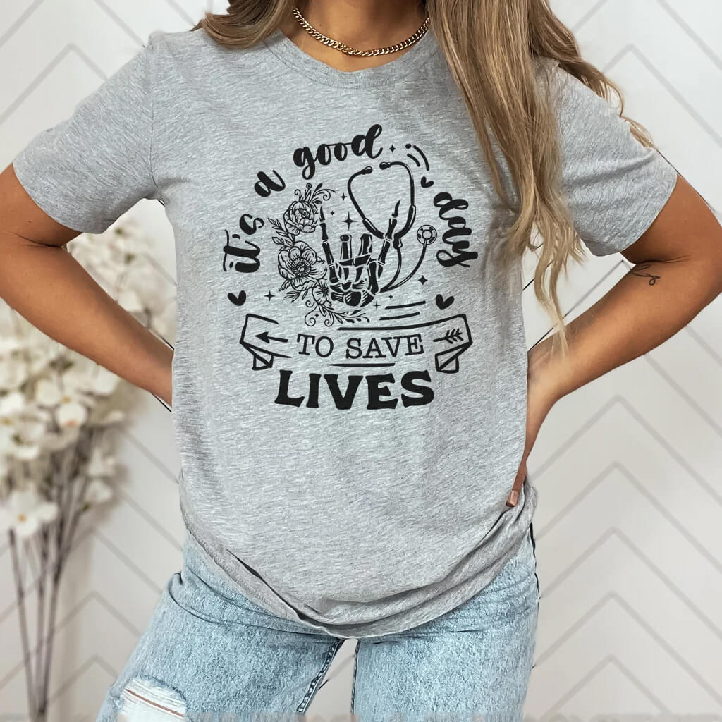 It's a Good Day to Save Lives Tee