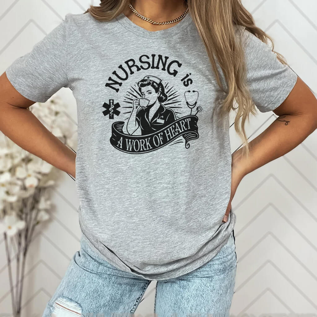 Nursing is a Work of Heart T-shirt