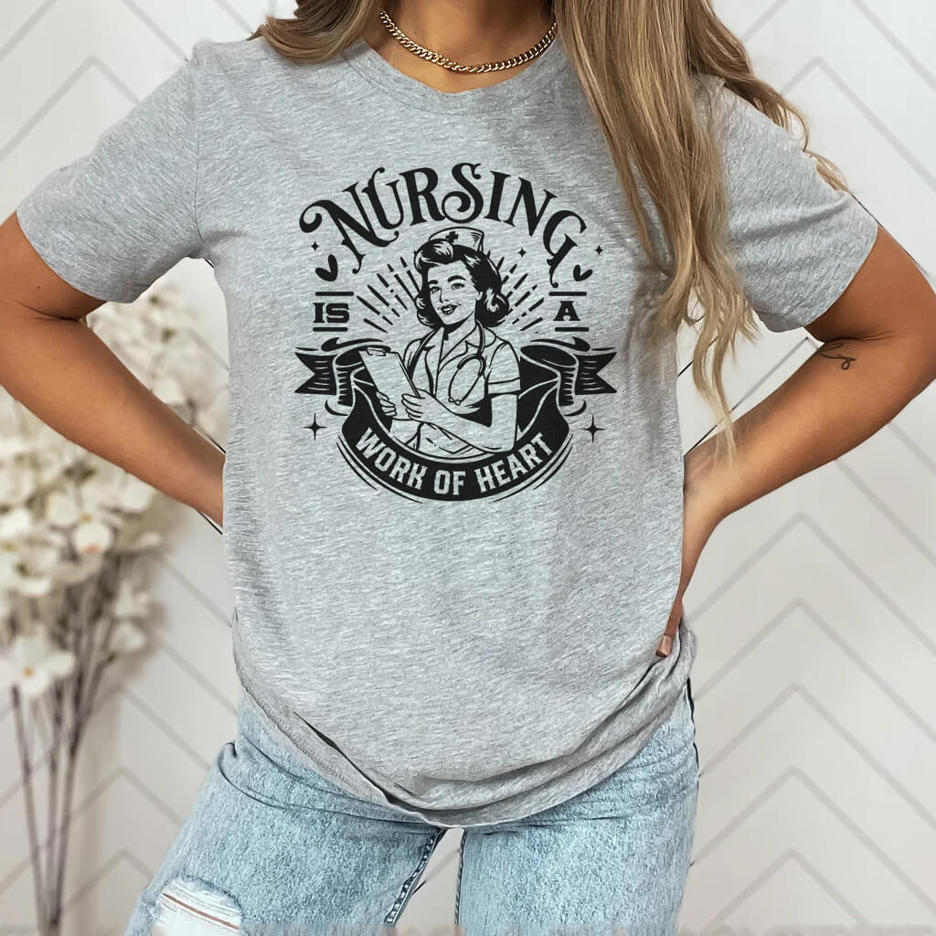 Nursing is a Work of Heart Tee