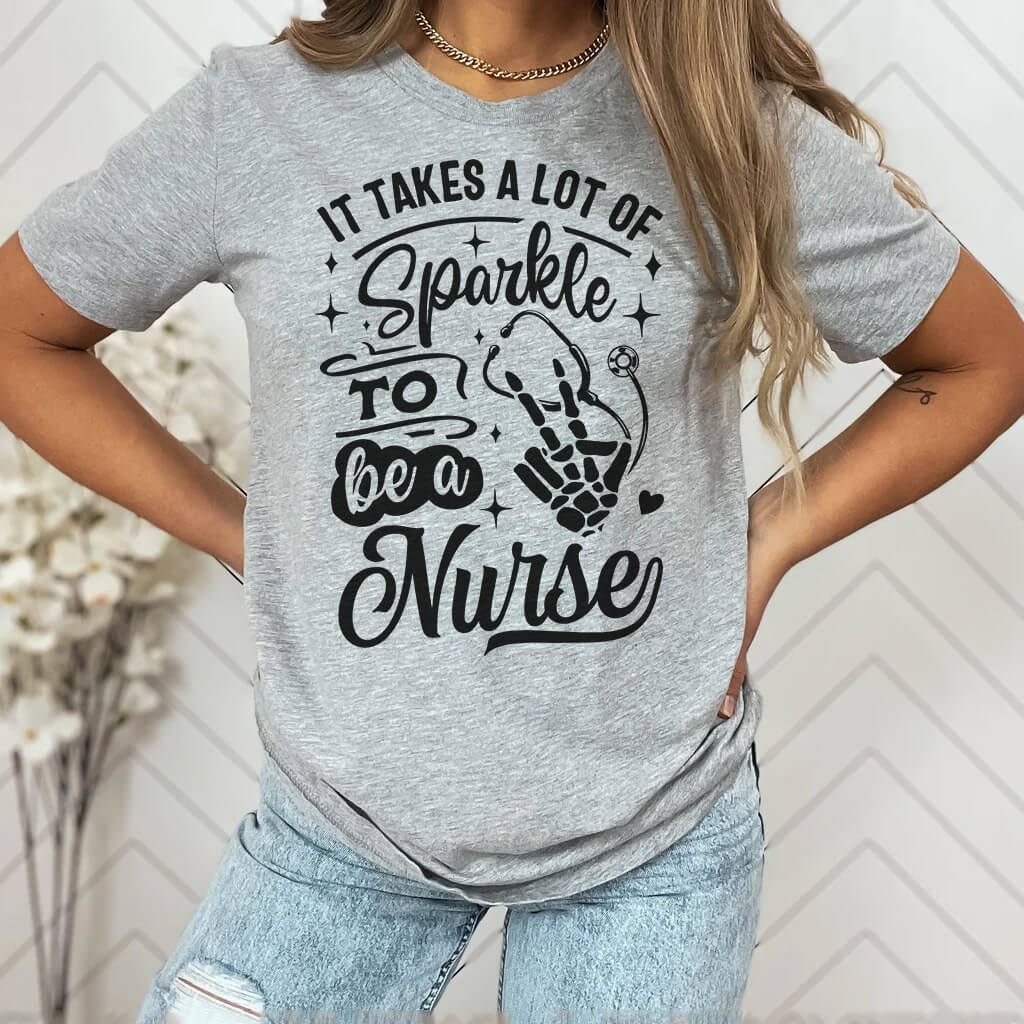 It Takes a Lot of Sparkle to be a Nurse Shirt