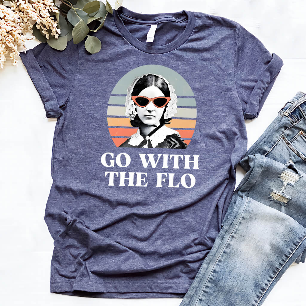 Go With the Flo Florence Nightingale T-shirt - Funny Nurse Tee