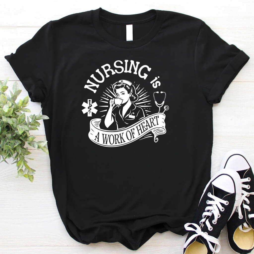 Nursing is a Work of Heart T-shirt