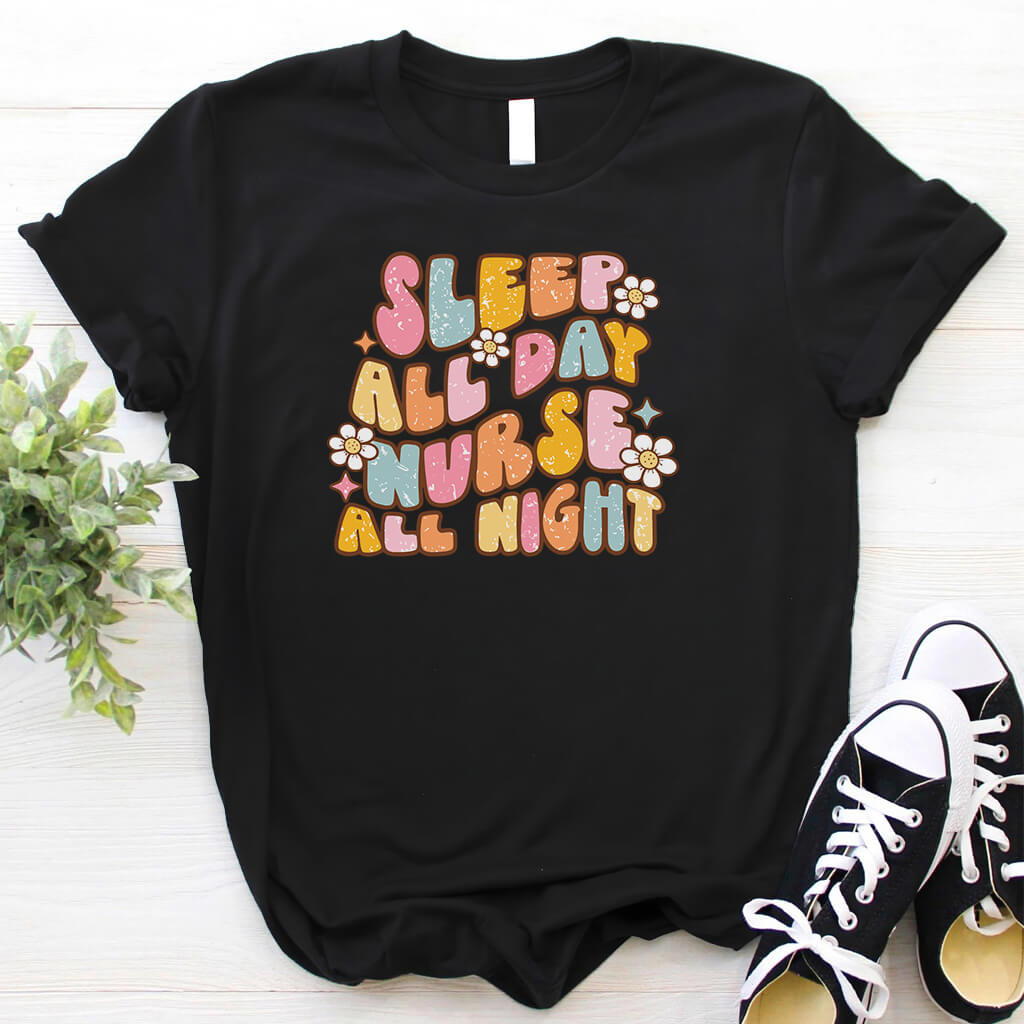 Sleep All Day Nurse All Night T-shirt - Funny Groovy Retro Nursing Tee