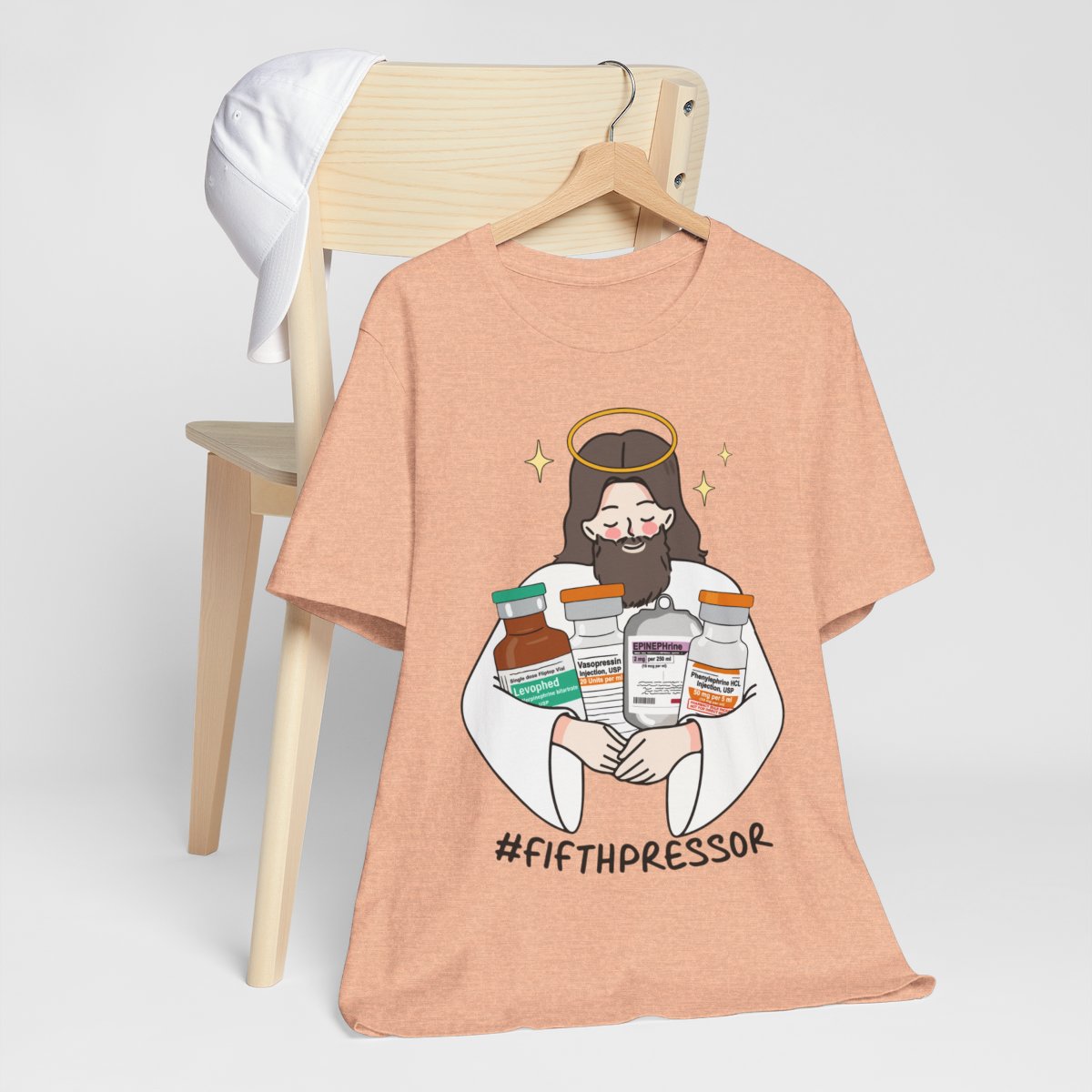 Fifth Pressor is Jesus Christ ICU Nurse Tee - Intensive Care Unit