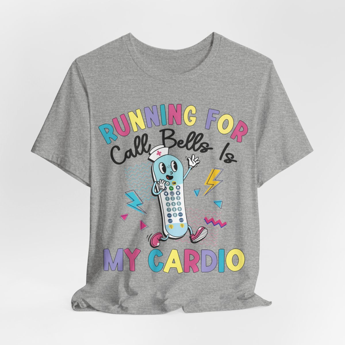 Funny ICU Nurse Shirt - Running for Call Bells is my Cardio Tee