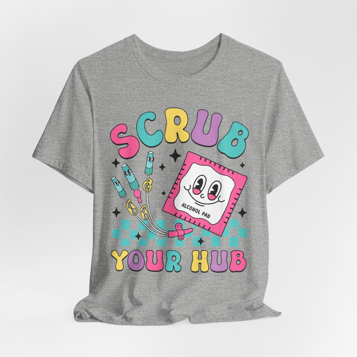 Scrub your Hub Funny ICU Nurse Tee