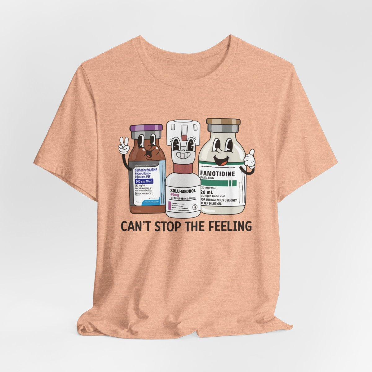 Can't Stop the Feeling Funny ICU Nurse T-shirt - Intensive Care Unit Tee