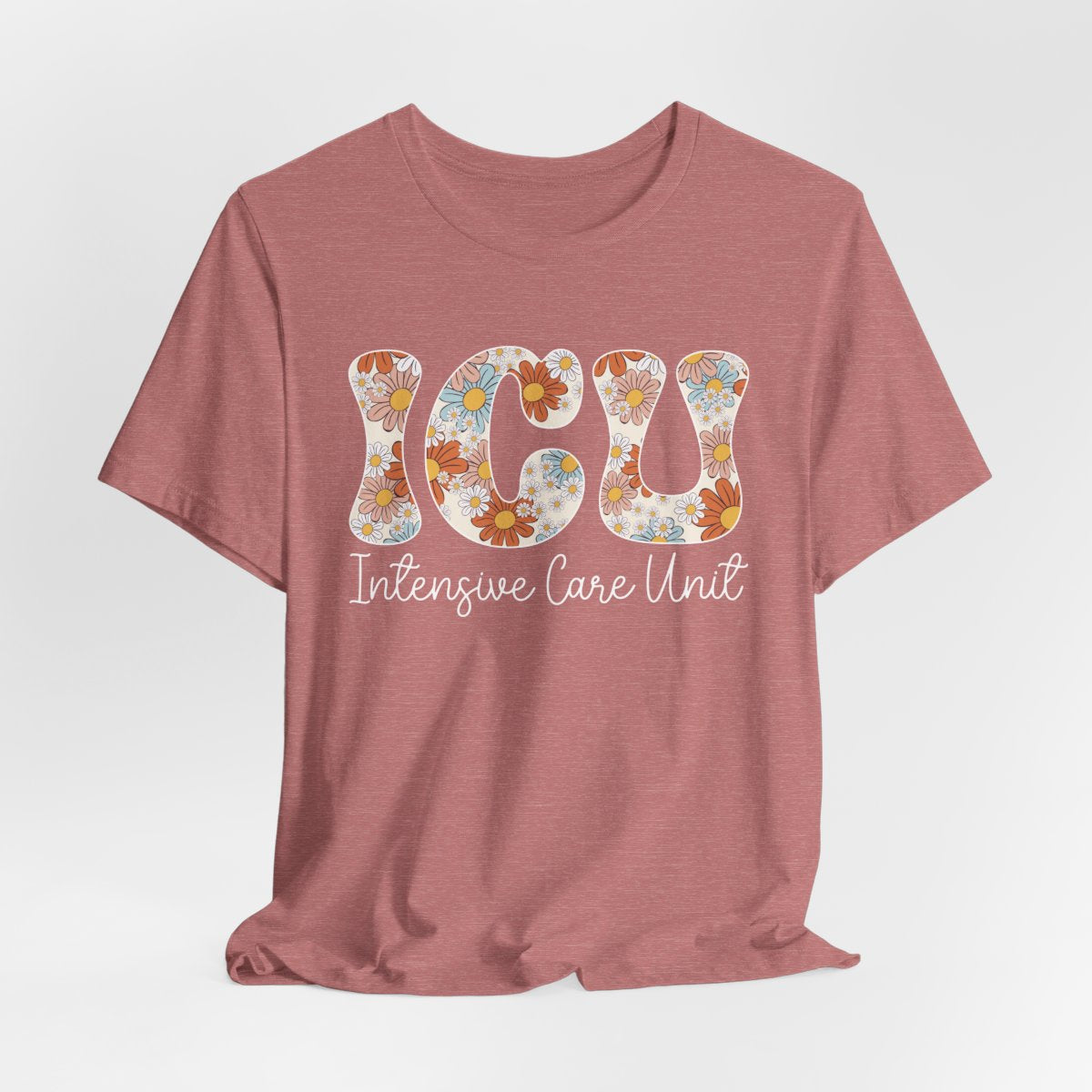 ICU Nurse Floral Tee - Intensive Care Unit T-Shirt