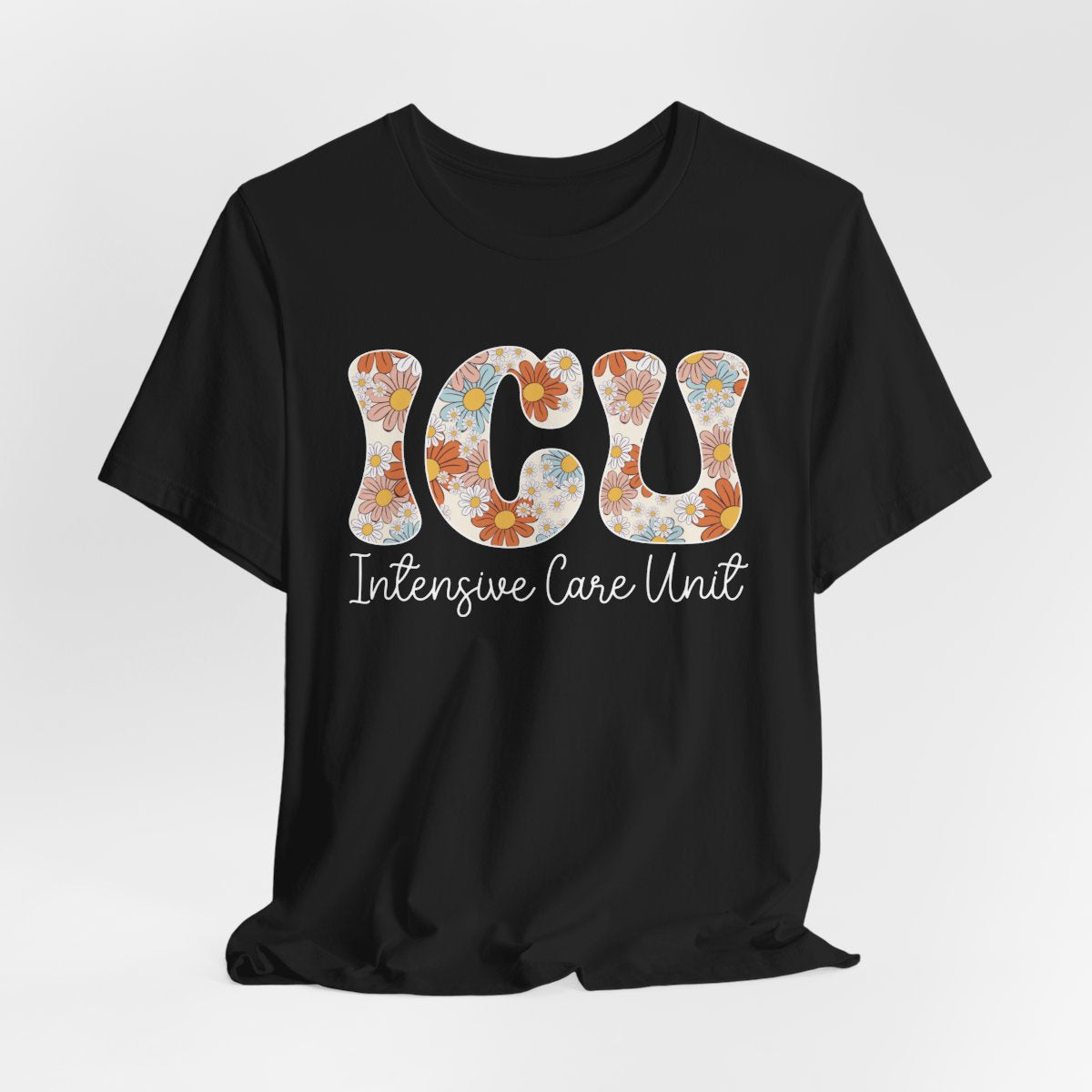 ICU Nurse Floral Tee - Intensive Care Unit T-Shirt