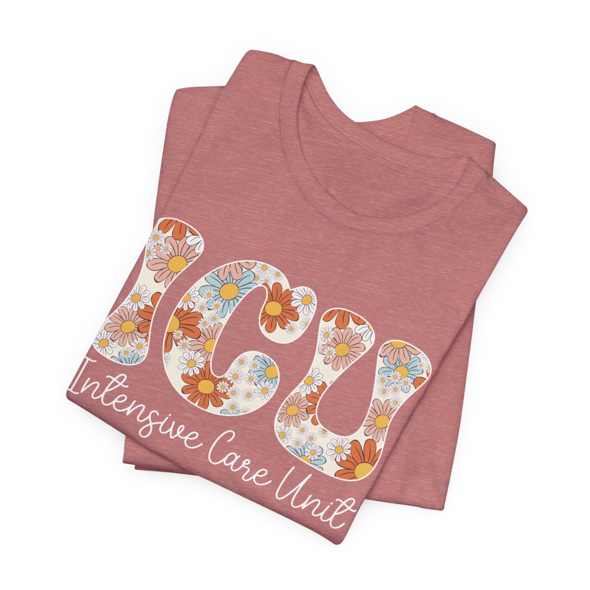 ICU Nurse Floral Tee - Intensive Care Unit T-Shirt