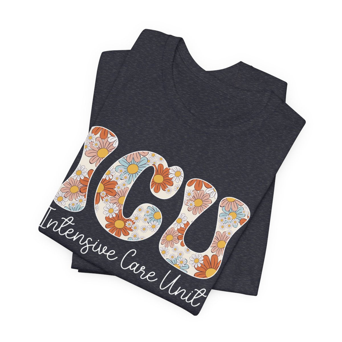 ICU Nurse Floral Tee - Intensive Care Unit T-Shirt