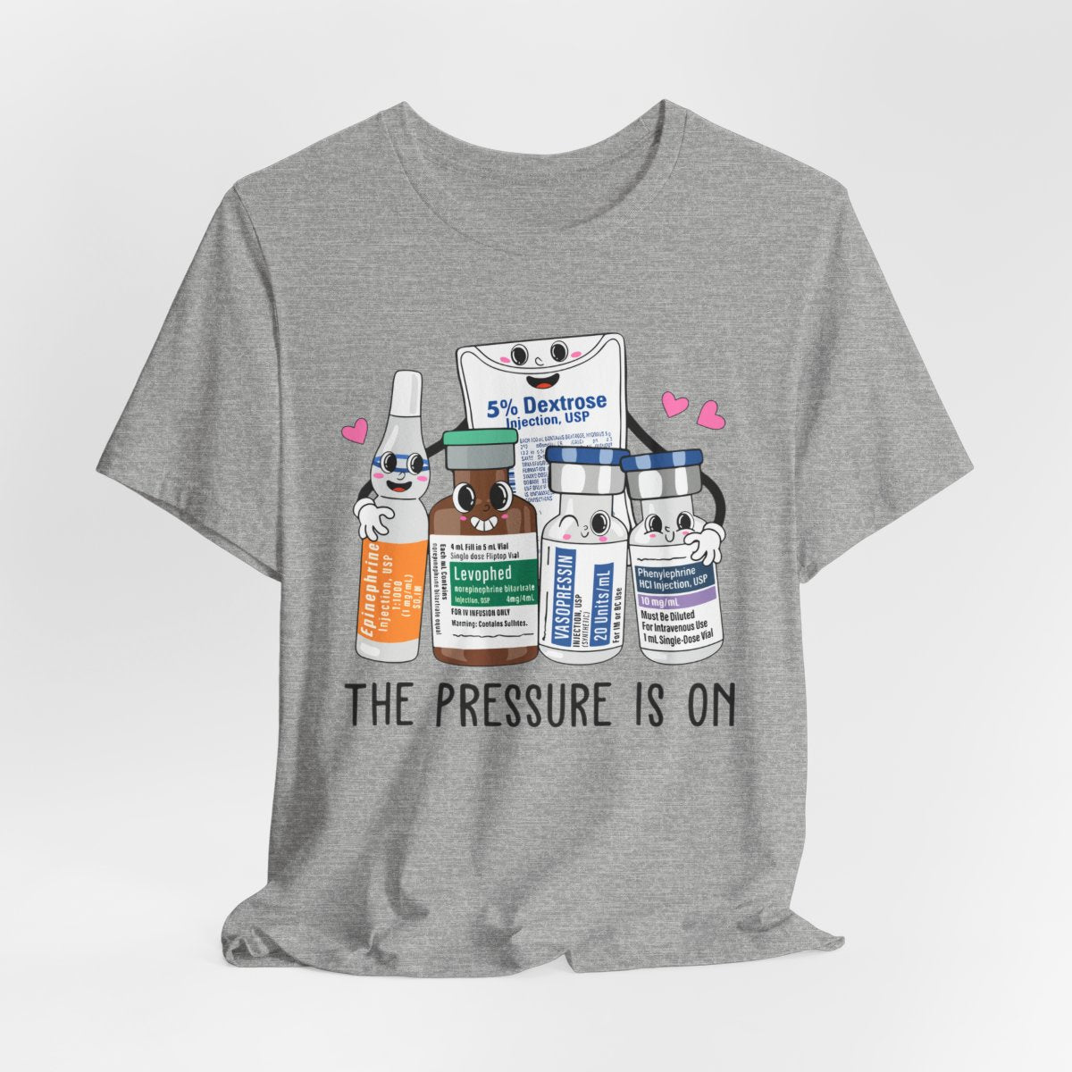 The Pressure is on Funny ICU Nurse T-shirt