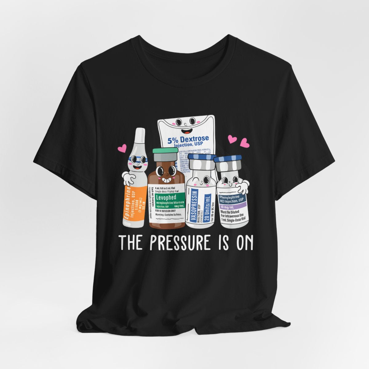 The Pressure is on Funny ICU Nurse T-shirt