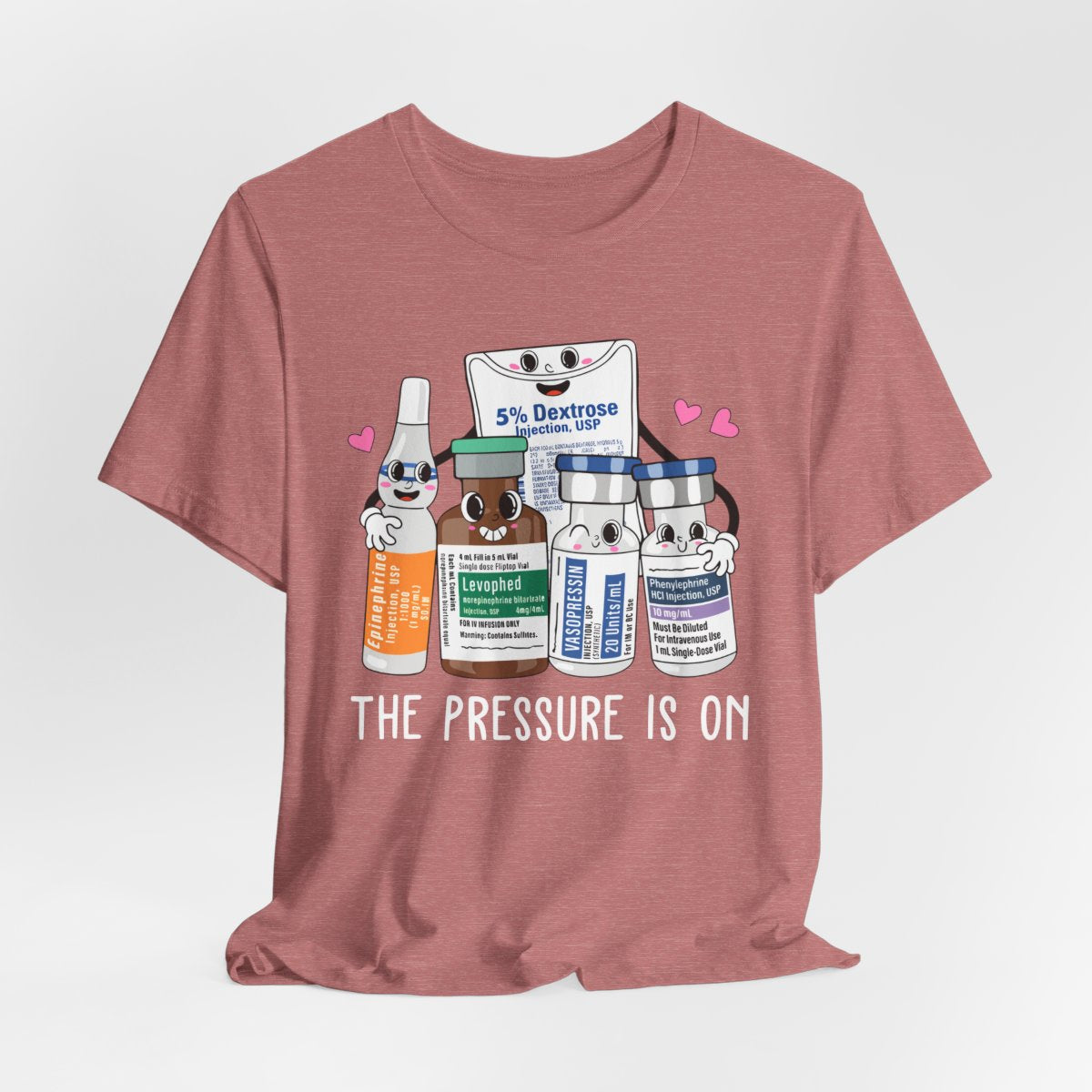 The Pressure is on Funny ICU Nurse T-shirt