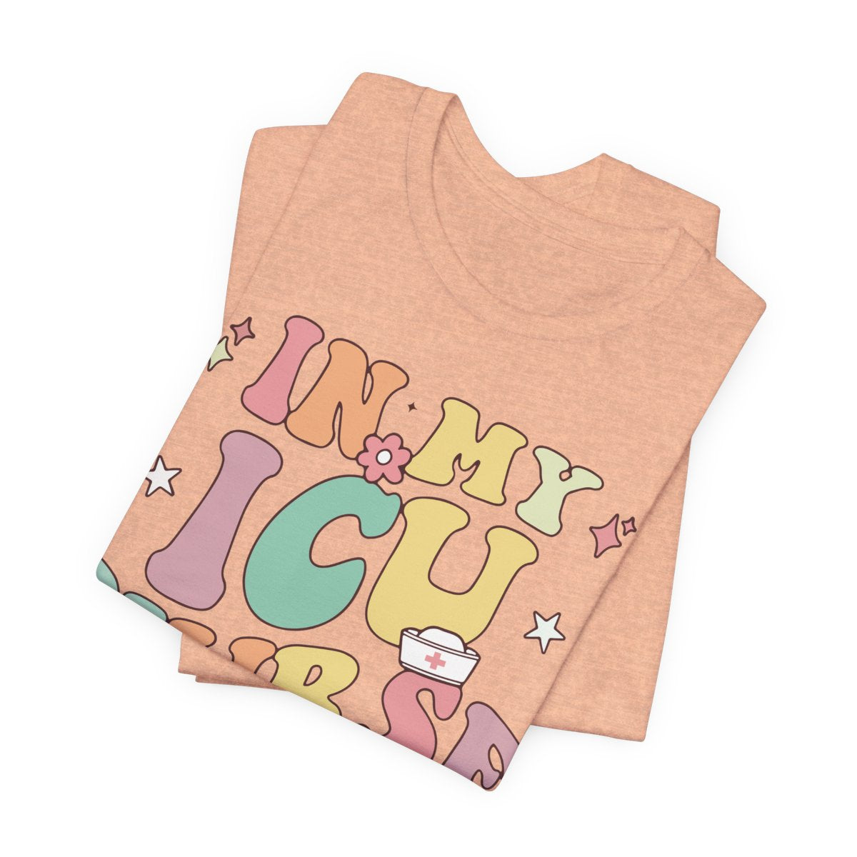 In my ICU Nurse Era T-shirt - Intensive Care Unit Tee