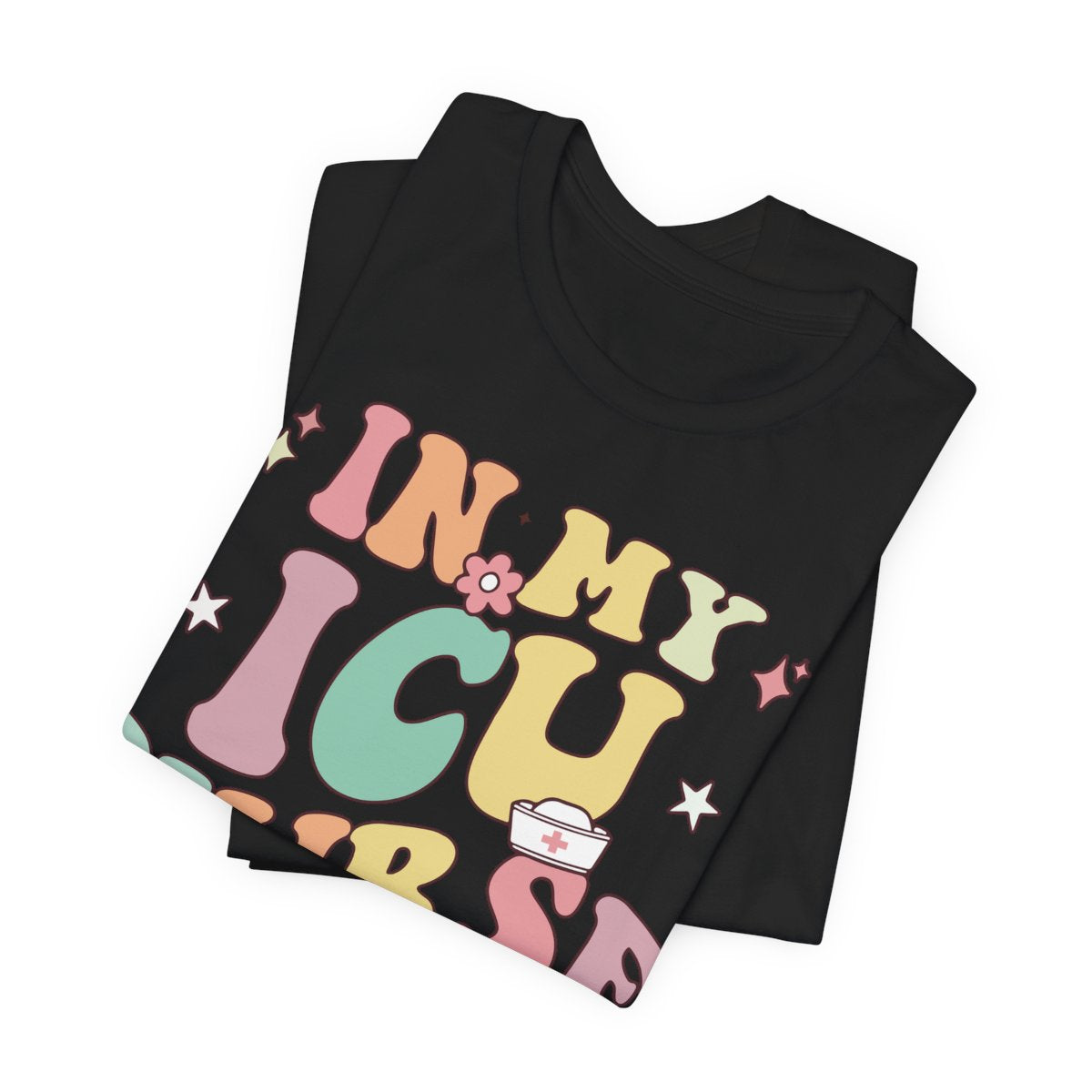 In my ICU Nurse Era T-shirt - Intensive Care Unit Tee