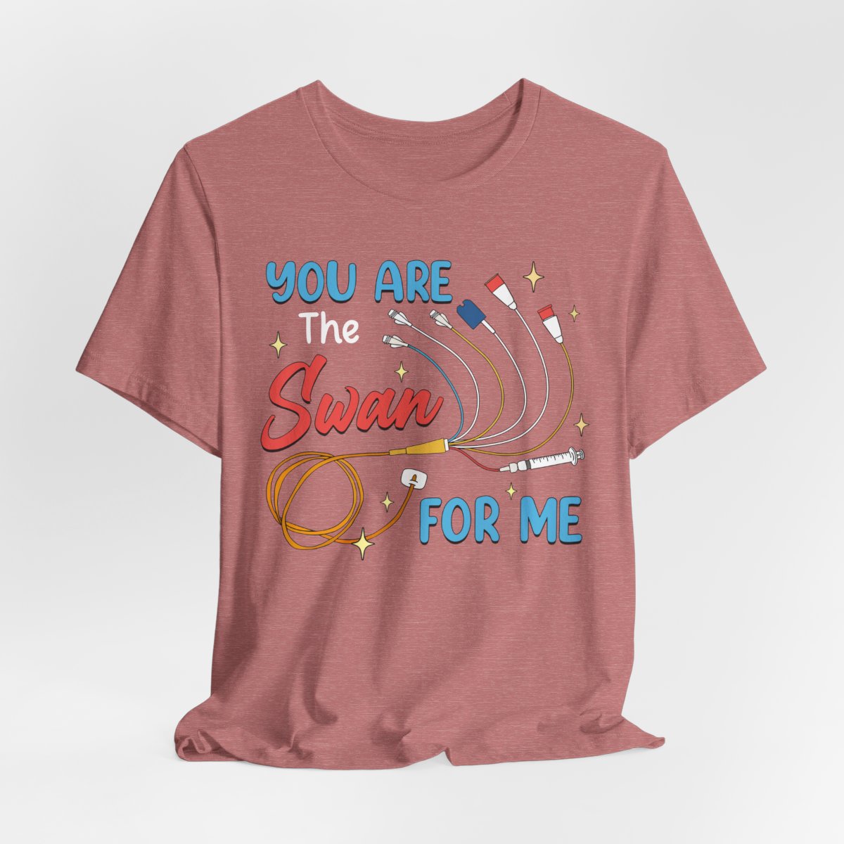 Funny Intensive Care Unit Nurse Tee - You are the Swan for me Shirt