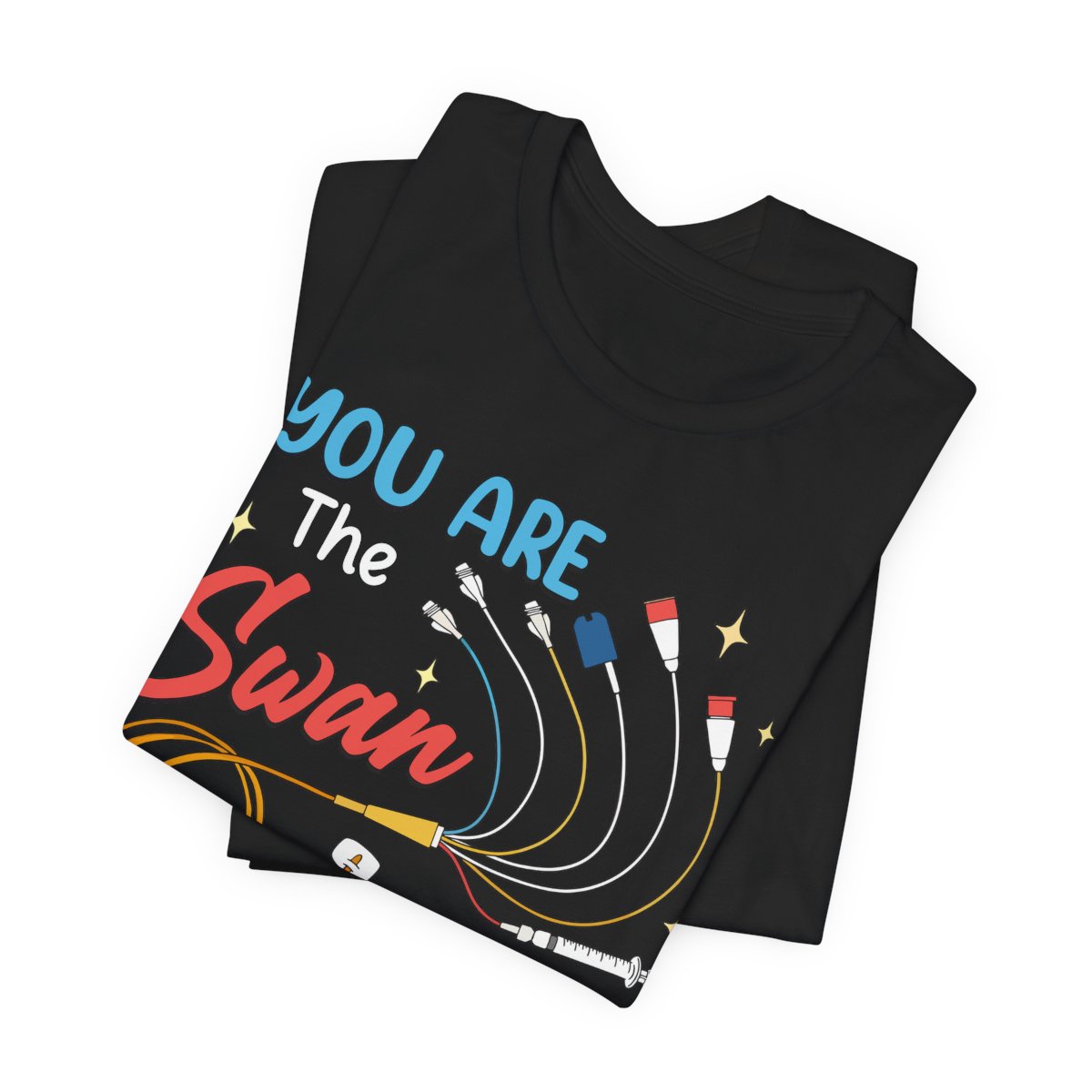 Funny Intensive Care Unit Nurse Tee - You are the Swan for me Shirt