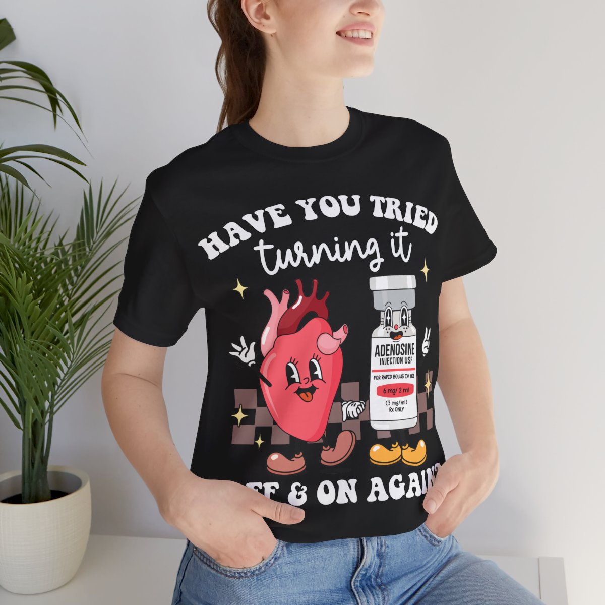Funny ICU Nurse Tee - Have you Tried Turning it On and Off Again Shirt