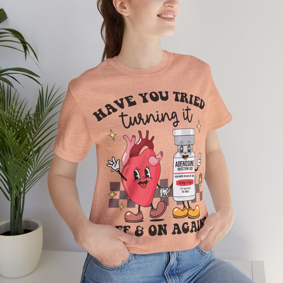 Funny ICU Nurse Tee - Have you Tried Turning it On and Off Again Shirt