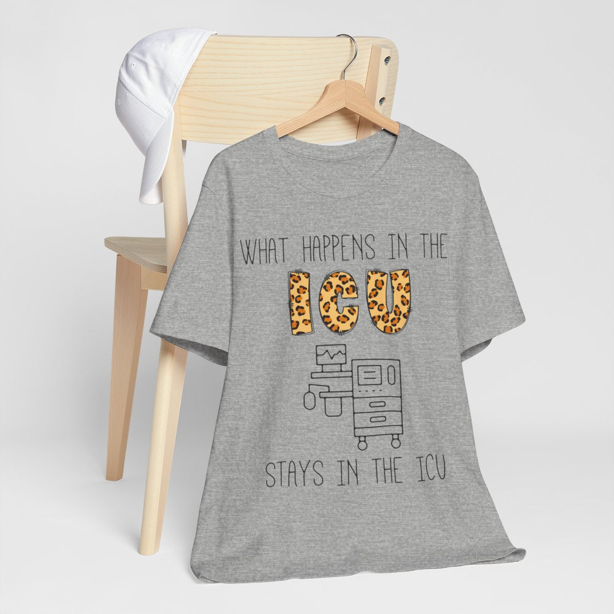 What Happens in the ICU Stays in the ICU Tee