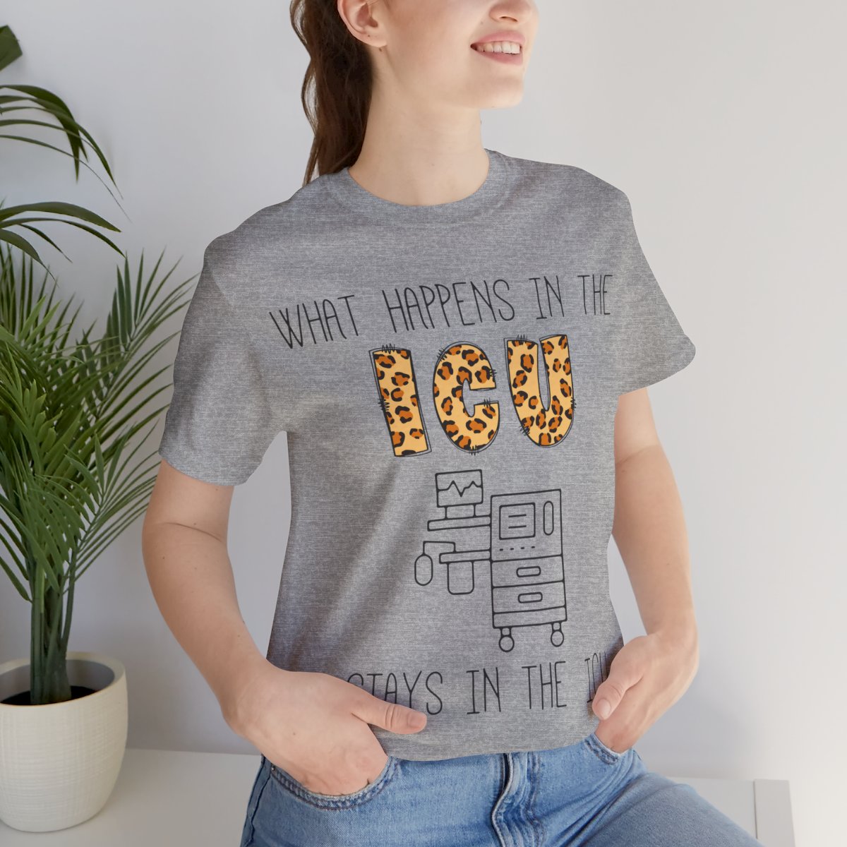 What Happens in the ICU Stays in the ICU Tee