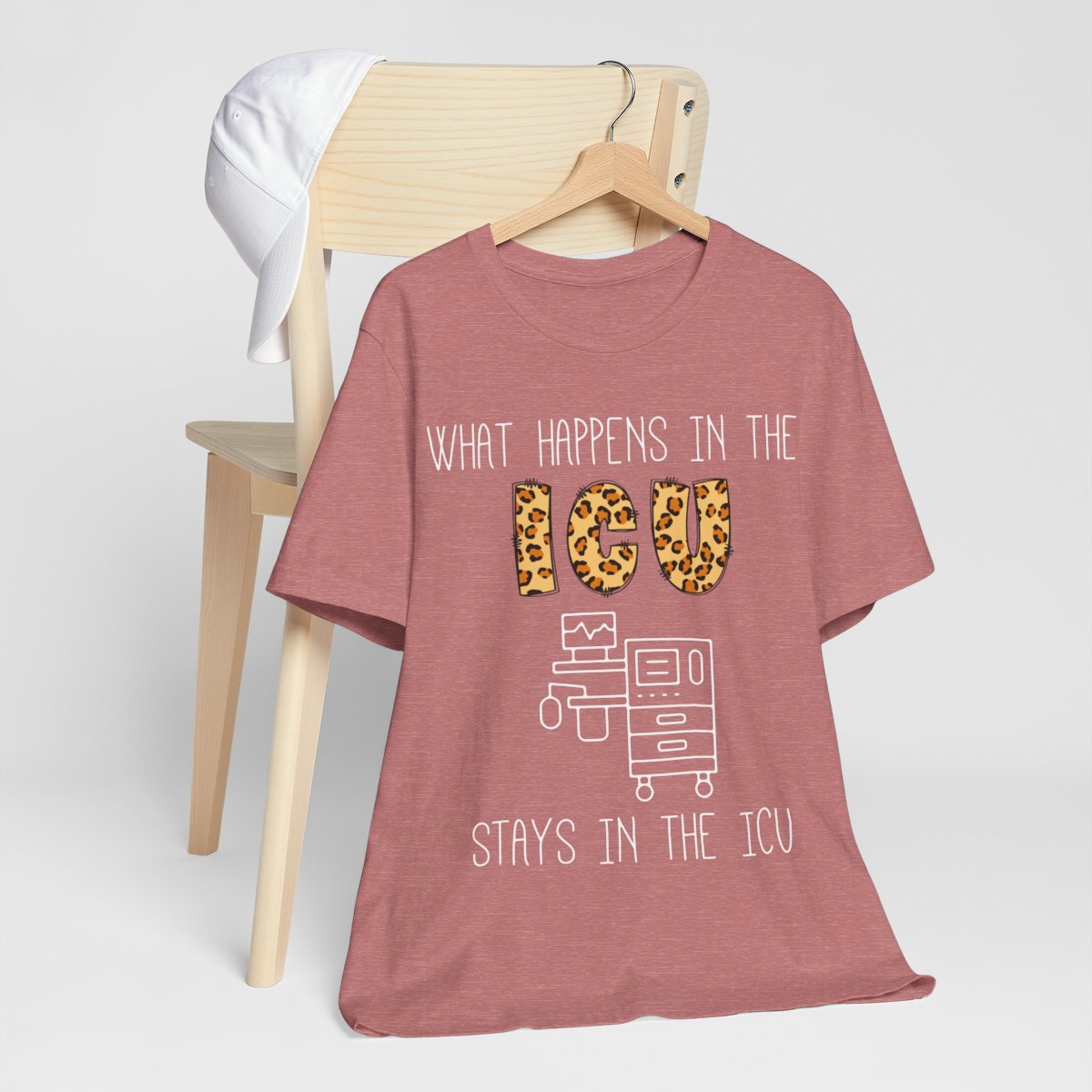 What Happens in the ICU Stays in the ICU Tee