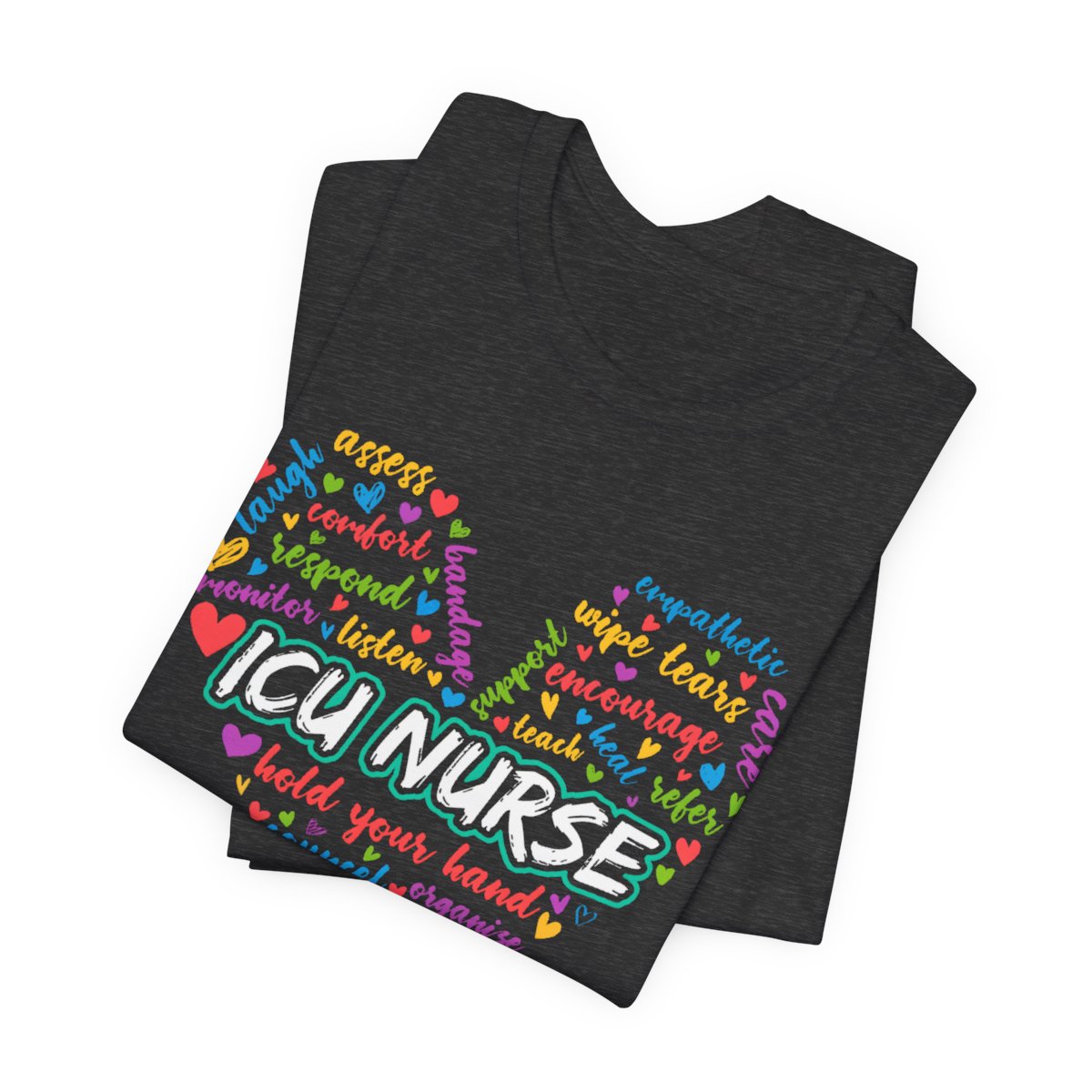 ICU Nurse Colorful Heart T-shirt