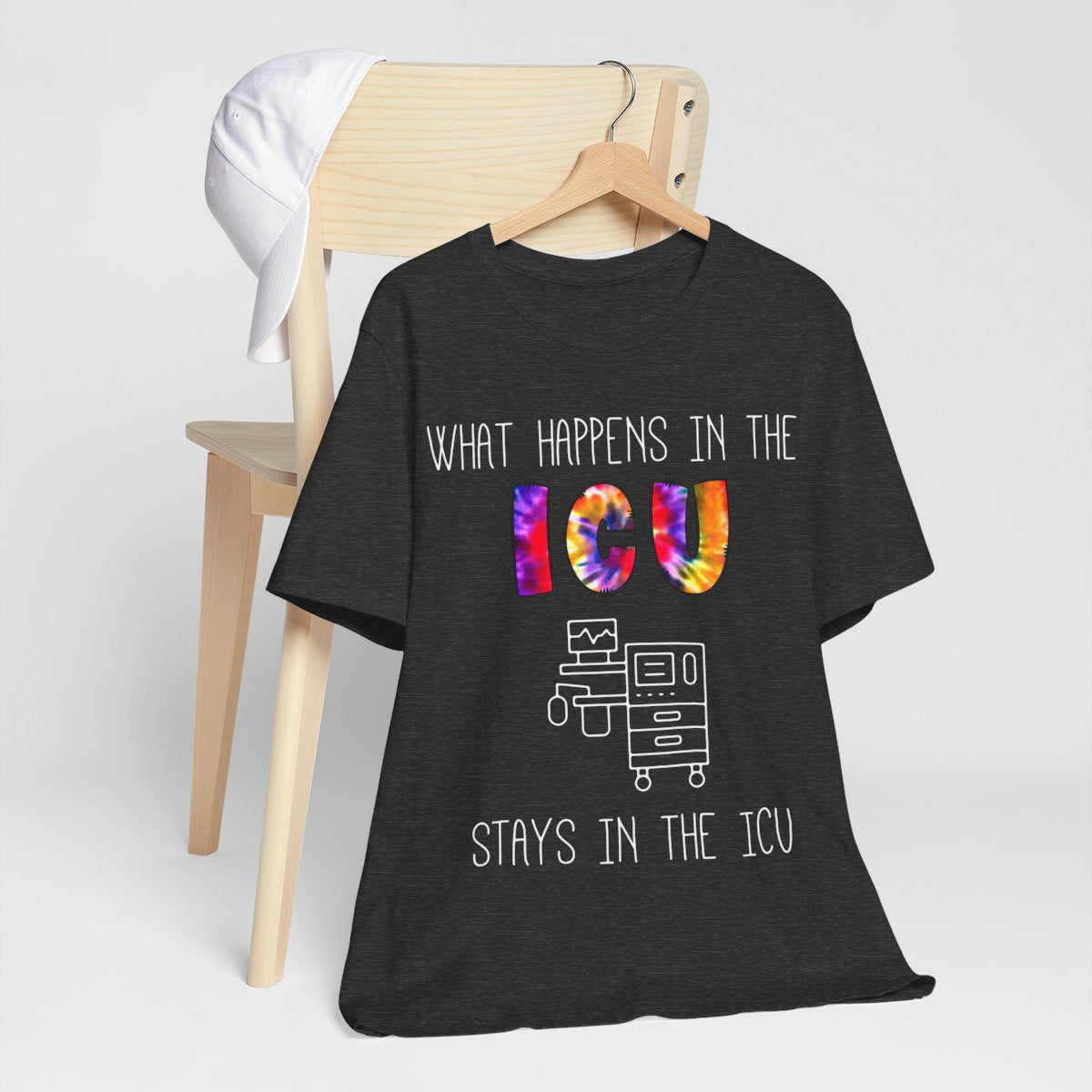 What Happens in the ICU Stays in the ICU Funny T-shirt