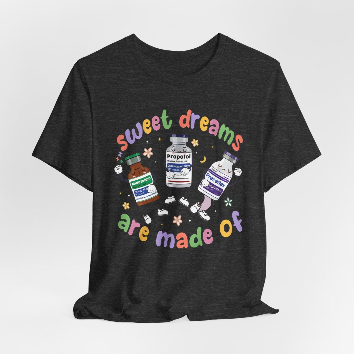 Sweet Dreams are Made of ICU Nurse Funny T-shirt