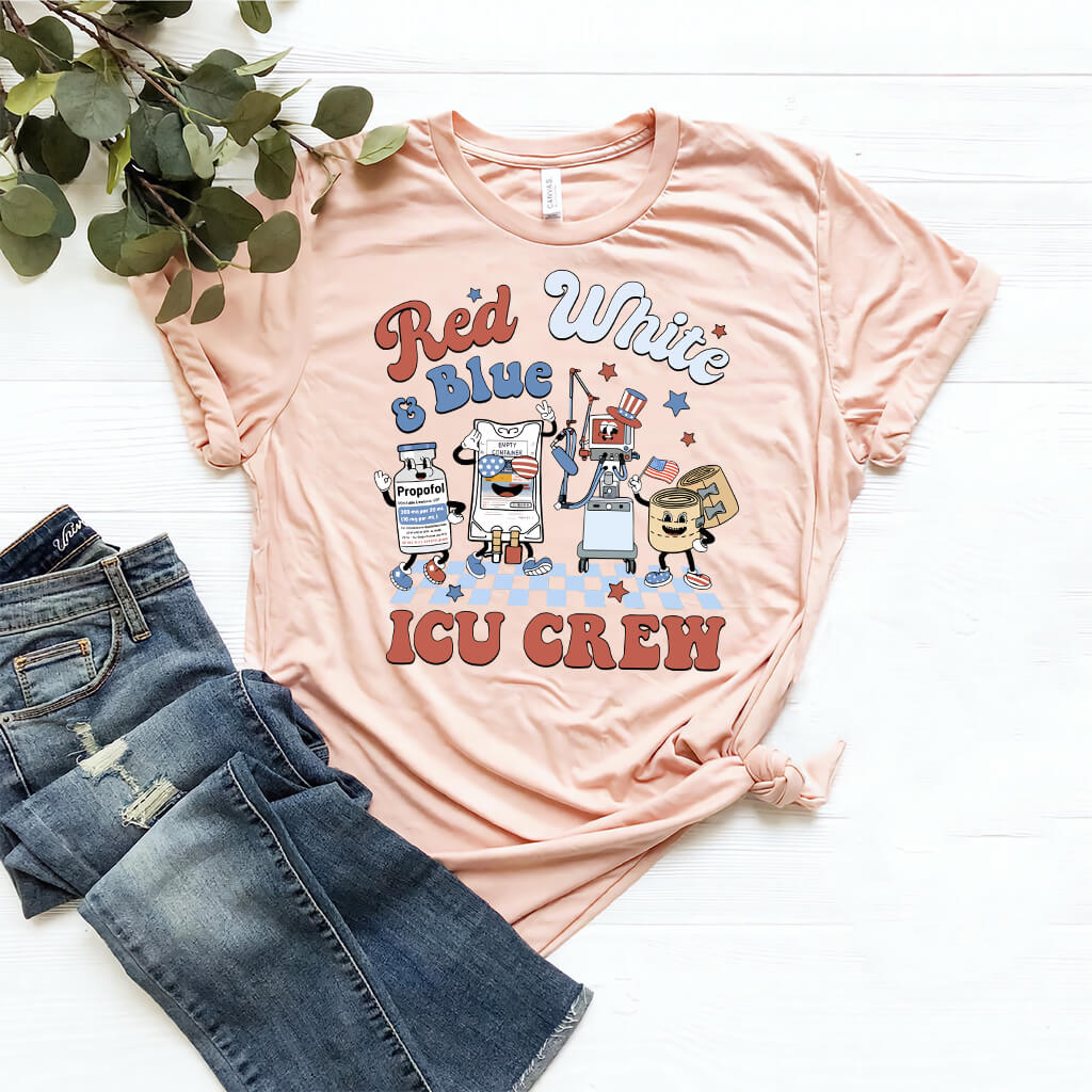 4th July Red White and Blue ICU Crew Shirt - Intensive Care Unit Nurse Tee