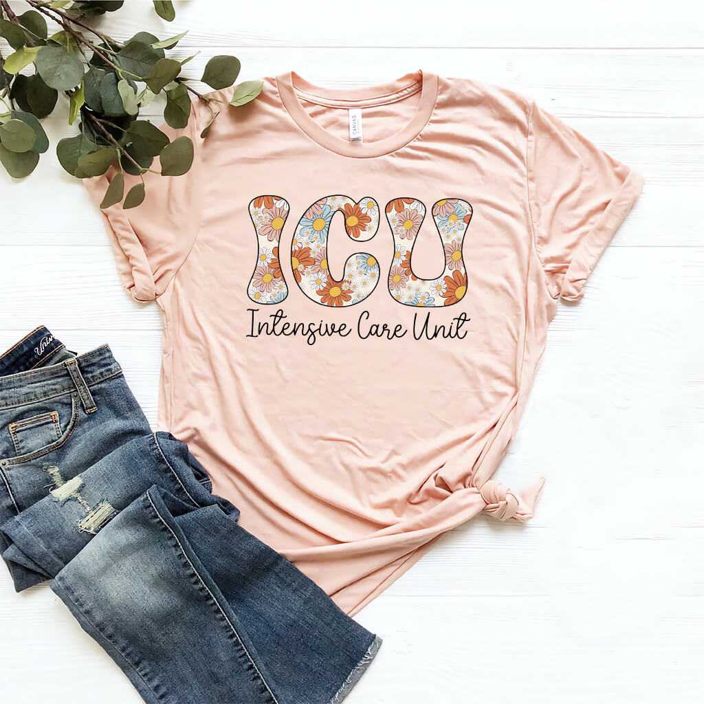 ICU Nurse Floral Tee - Intensive Care Unit T-Shirt