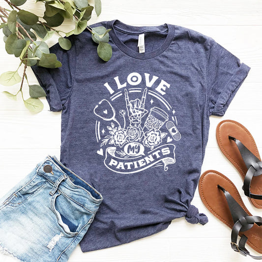I Love my Patients T-shirt