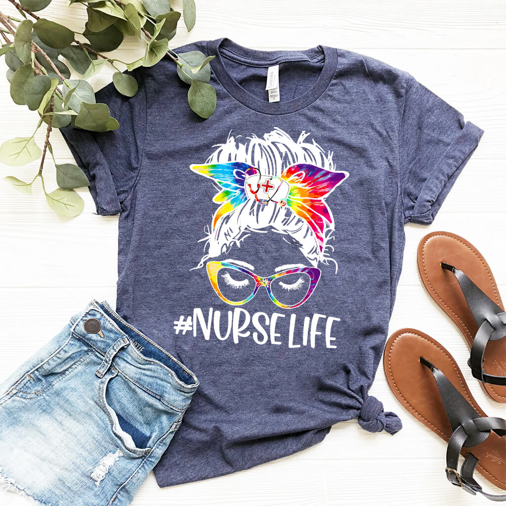 Nurse Life Shirt - Tie Dye Tee