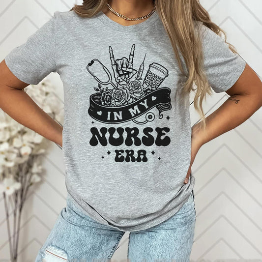 In my Nurse Era Shirt