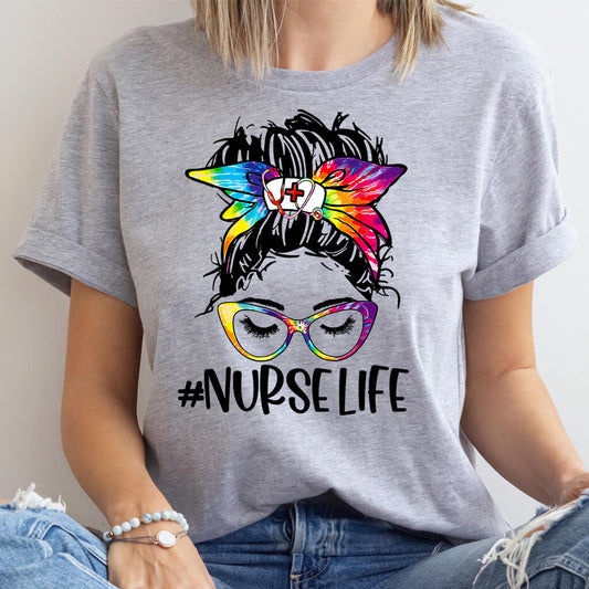Nurse Life Shirt - Tie Dye Tee
