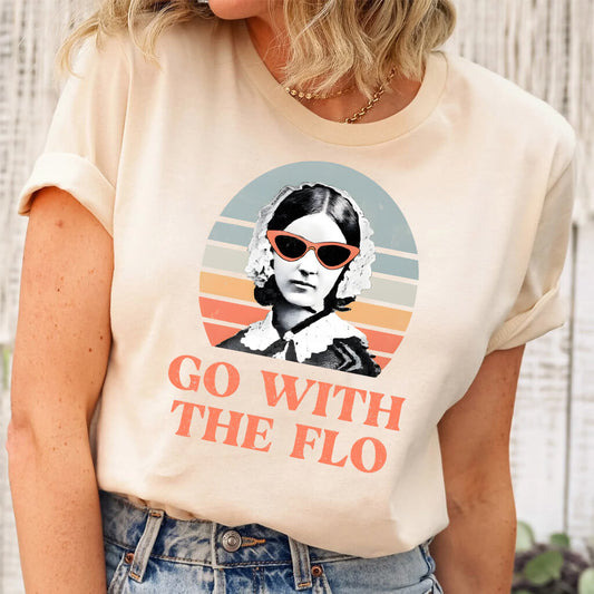 Go With the Flo Florence Nightingale T-shirt - Funny Nurse Tee