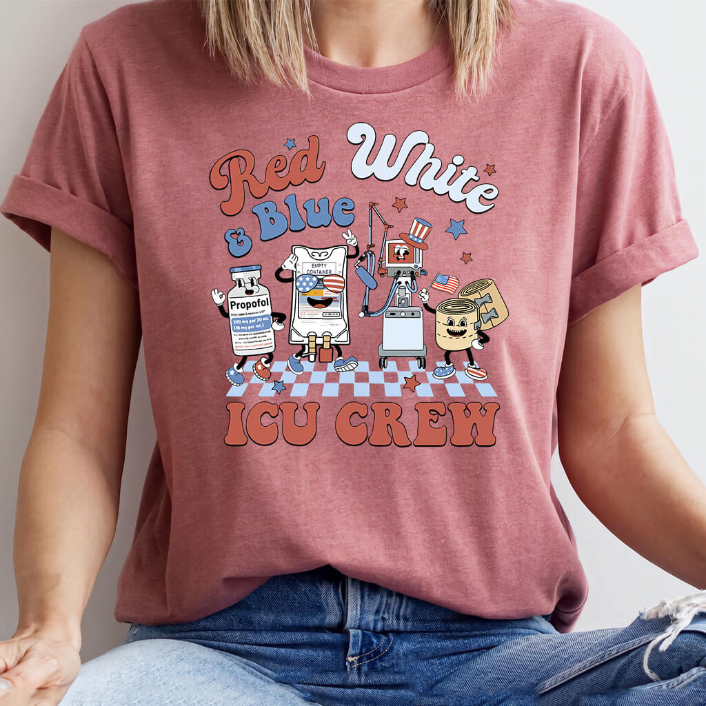 4th July Red White and Blue ICU Crew Shirt - Intensive Care Unit Nurse Tee