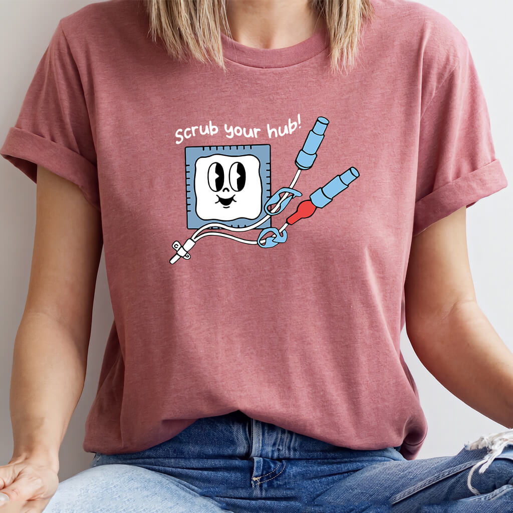 Scrub Your Hub Funny Nurse Shirt