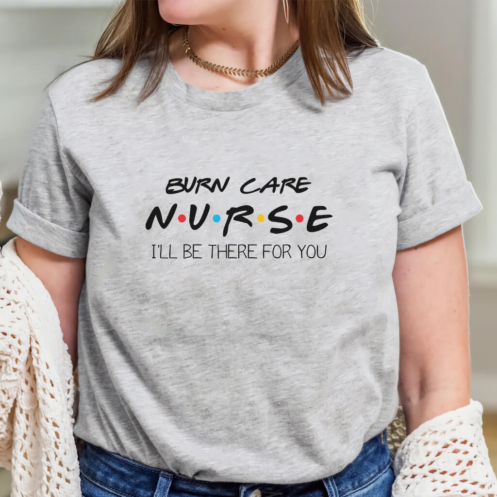 Burn Care Nurse Tee