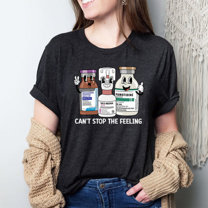 Can't Stop the Feeling Funny ICU Nurse T-shirt - Intensive Care Unit Tee