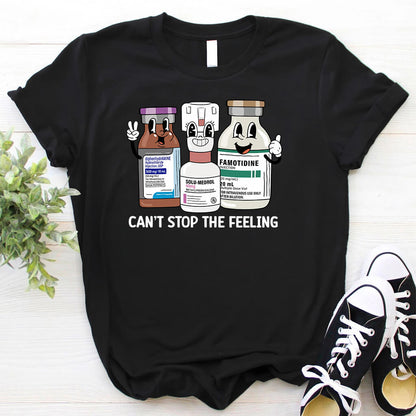 Can't Stop the Feeling Funny ICU Nurse T-shirt - Intensive Care Unit Tee