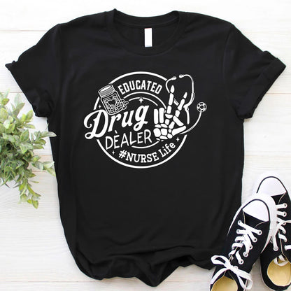 Educated Drug Dealer Tee