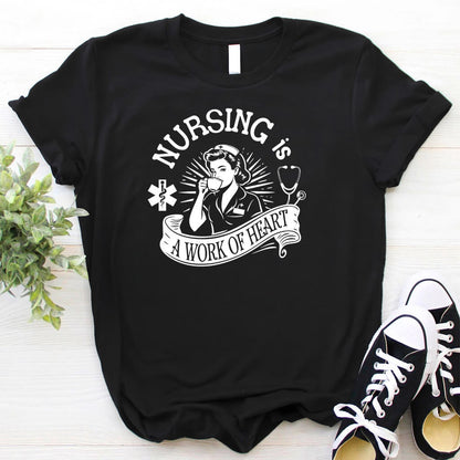 Nursing is a Work of Heart T-shirt