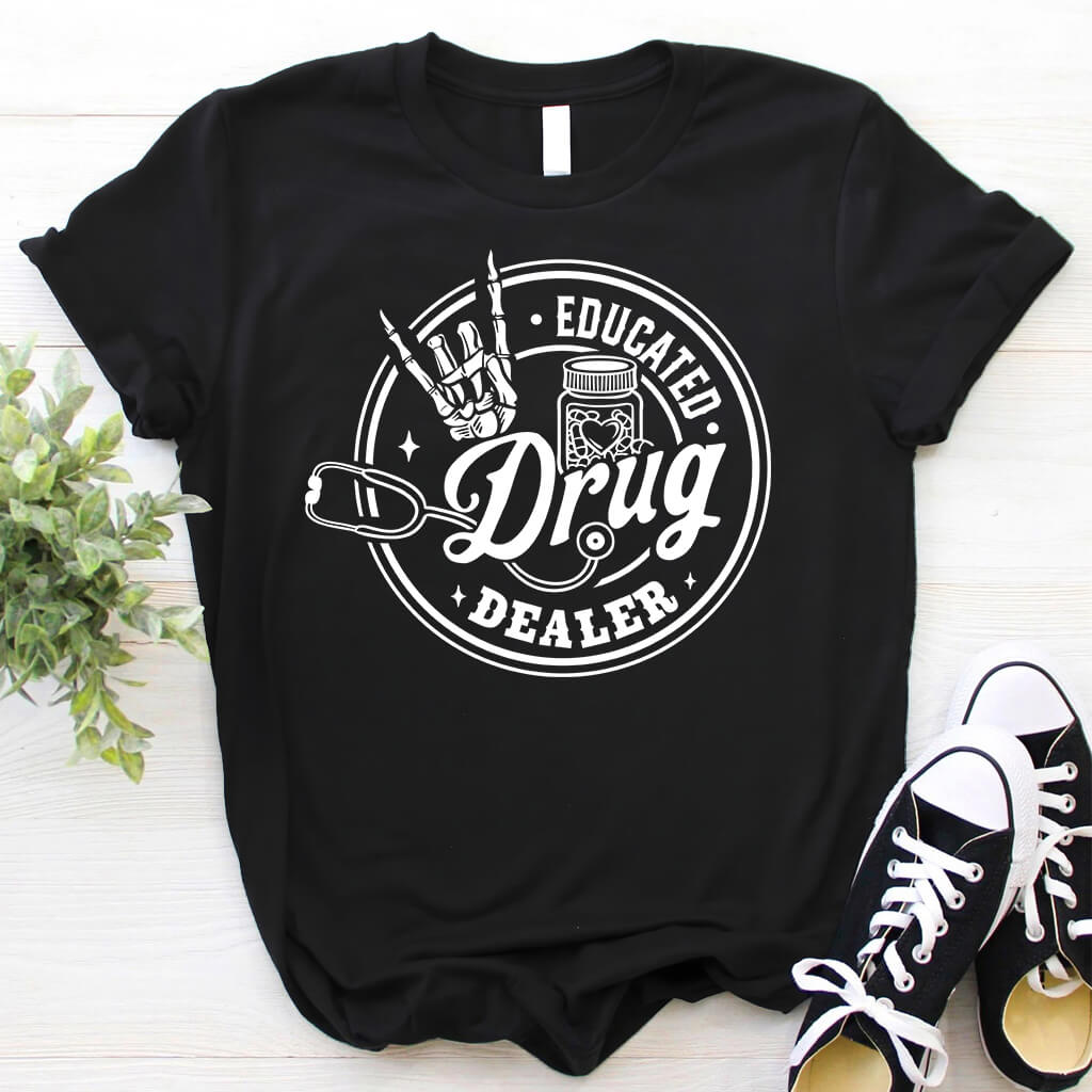 Educated Drug Dealer T-shirt