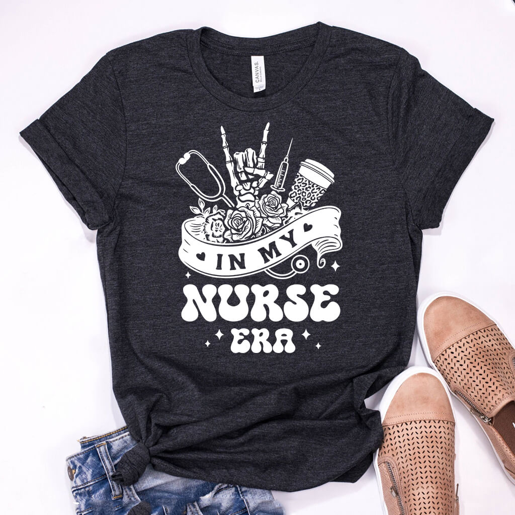 In my Nurse Era Shirt