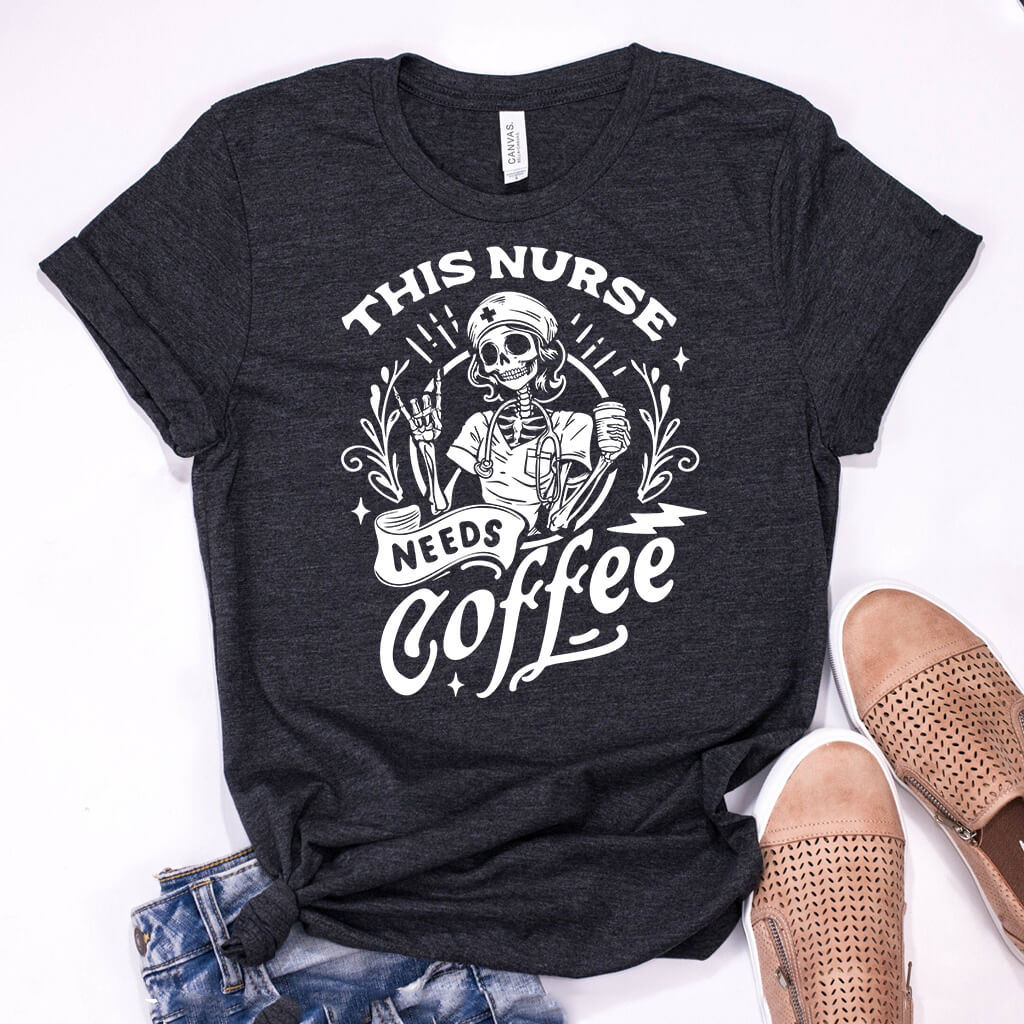 This Nurse Needs Coffee T-shirt