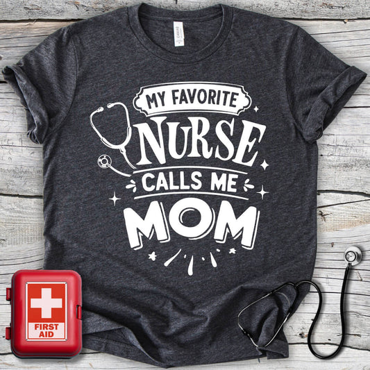 Calls me Mom T-shirt
