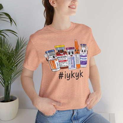 IYKYK Funny ICU Nurse T-shirt - Intensive Care Unit Tee